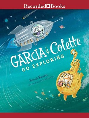 cover image of Garcia & Colette Go Exploring